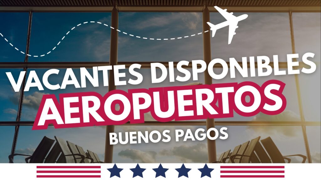 Trabajos en aeropuertos de Florida para latino