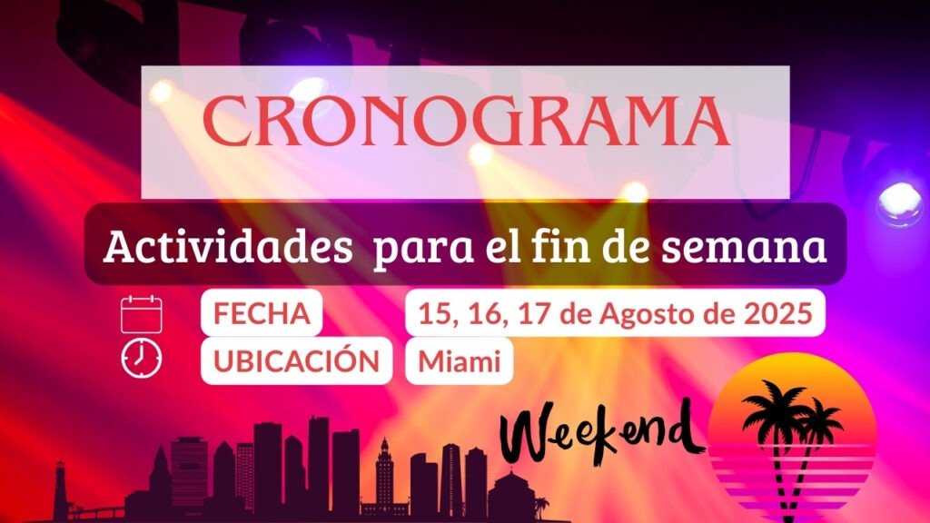 Actividades en Miami el fin de semana