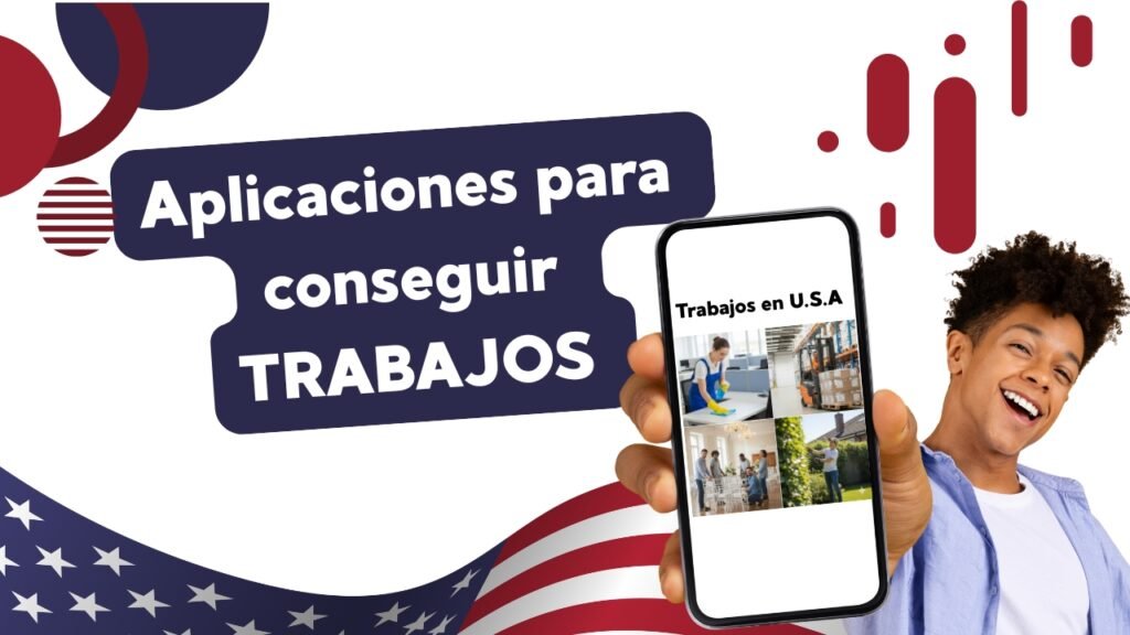 Aplicaciones seguras para conseguir trabajo en EE.UU