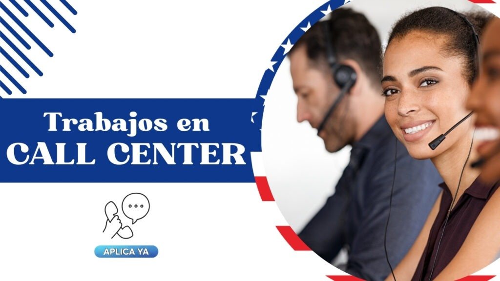 Trabajos en Call Center