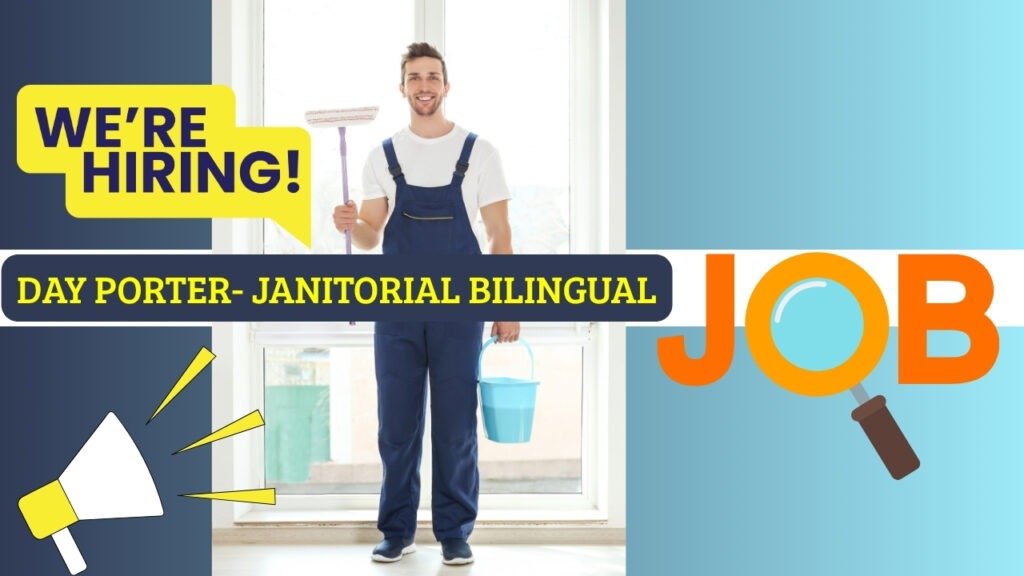 DAY PORTER JANITORIAL BILINGUAL